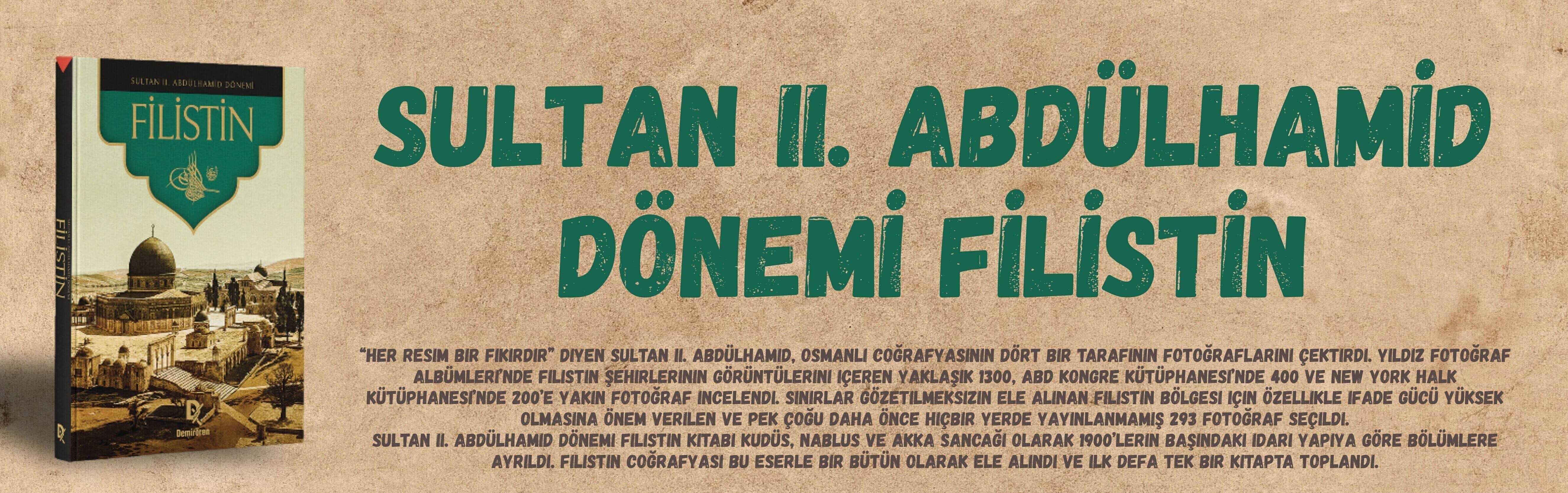 Sultan II. Abdülhamid Dönemi Filistin