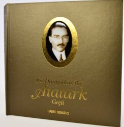 A Atatürk Passed Through This World - Hanri Benazus - 1