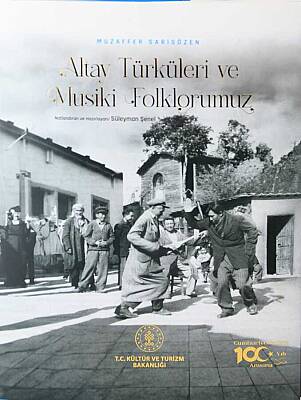 Altay Folk Songs and Musical Folklore - Muzaffer Sarısözen - 1