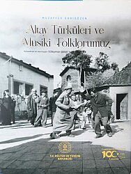 Altay Türküleri ve Musiki Folklorümüz- Muzaffer Sarısözen - 