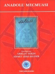 Anadolu Mecmuası- Arslan Tekin, Ahmet Zeki İzgöer - Türk Tarih Kurumu Yayınları