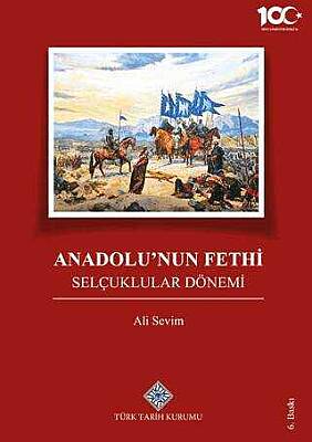 Anadolu'nun Fethi Selçuklular Dönemi - 1