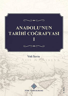 Anadolu'nun Tarihi Coğrafyası I - 1