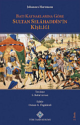 Batı Kaynaklarına Göre Sultan Selâhaddin'in Kişiliği - 
