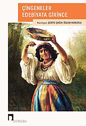 Çingeneler Edebiyata Girince - 
