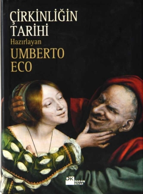 Çirkinliğin Tarihi- Umberto Eco - 1