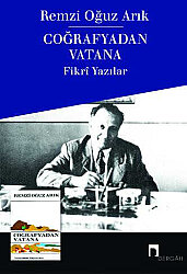 Coğrafyadan Vatana Fikrî Yazılar - 