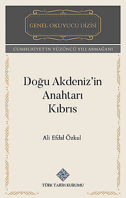 Doğu Akdeniz'in Anahtarı Kıbrıs - 1