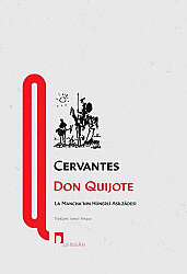 Don Quijote -La Mancha'nın Hünerli Asilzâdesi- - 