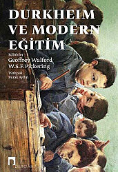 Durkheim ve Modern Eğitim - 