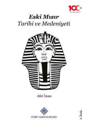 Eski Mısır Tarihi ve Medeniyeti- Afet İnan - 1