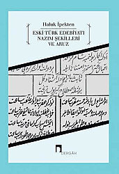Eski Türk Edebiyatı Nazım Şekilleri ve Aruz - 