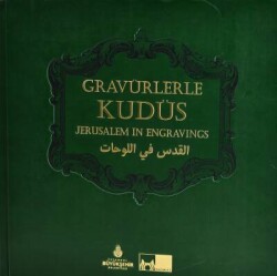 Gravürlerle Kudüs/ Jerusalem in Engravings- İBB Kültür A.Ş - 1