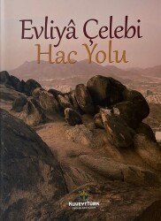 Hac Yolu- Evliya Çelebi - 1