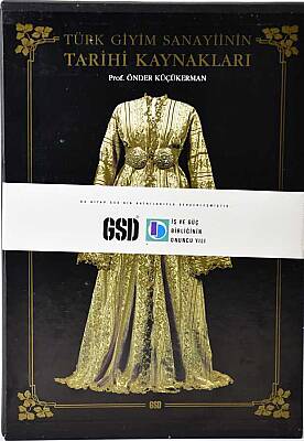 Historical Sources of the Turkish Clothing Industry Önder Küçükerman - 1