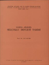 History of the Seljuk State of Syria and Palestine - Turkish Historical Society Publications