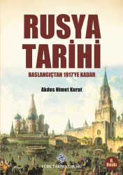 History of Russia: From the Beginning to 1917 - Turkish Historical Society Publications