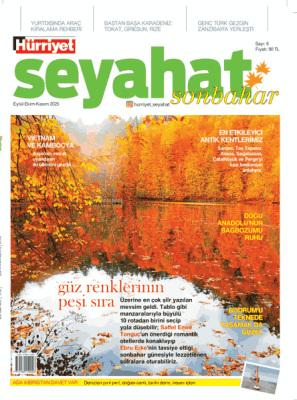 Hürriyet Seyahat – Autumn Magazine Issue 6 (2025 | September–October–November) - 1