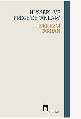 Husserl ve Frege'de 'Anlam' - 1