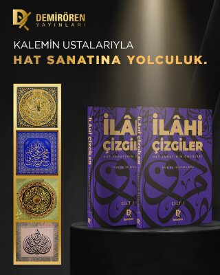 İlâhi Çizgiler Hat Sanatının Öncüleri - 2