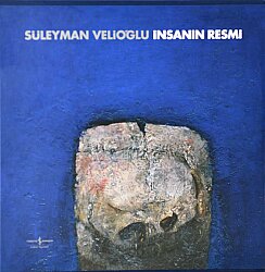 İnsanın Resmi- Süleyman Velioğlu - 3