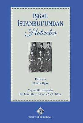 İşgal İstanbul'undan Hatıralar - 1
