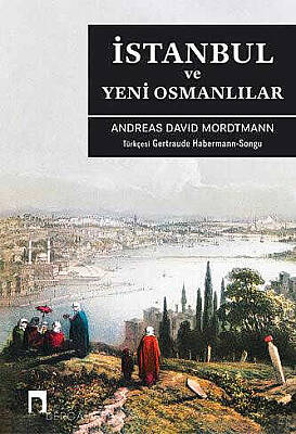İstanbul ve Yeni Osmanlılar - 1