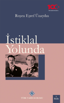 İstiklal Yolunda- Ruşen Eşref Ünaydın - 1