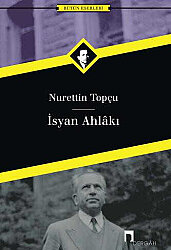 İsyan Ahlâkı - 