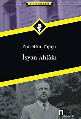 İsyan Ahlâkı - 1