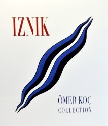 Iznik: The Ömer Koç Collection - 1