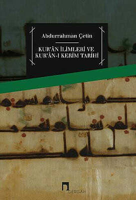 Kur'ân İlimleri ve Kur'ân-ı Kerîm Tarihi - 1