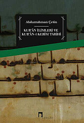 Kur'ân İlimleri ve Kur'ân-ı Kerîm Tarihi - 