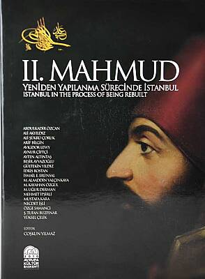 Mahmud II: Istanbul in the Process of Reconstruction - 1