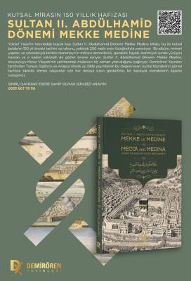 Mecca and Medina During the Reign of Sultan Abdulhamid II - 1