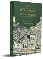 Mecca and Medina During the Reign of Sultan Abdulhamid II - 3