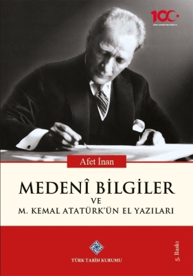 Medeni Bilgiler ve Mustafa Kemal Atatürk'ün El Yazıları- Afet İnan - 1