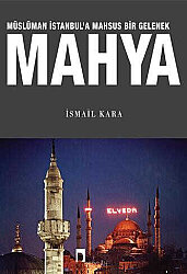 Müslüman İstanbul'a Mahsus Bir Gelenek: Mahya - 