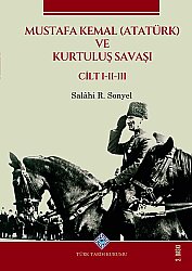 Mustafa Kemal (ATATÜRK) ve Kurtuluş Savaşı (I.II.III.Cilt Takım) - 