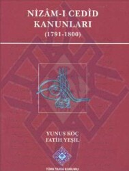 Nizam-ı Cedîd Kanunları- Yunus Koç/ Fatih Yeşil - Türk Tarih Kurumu Yayınları