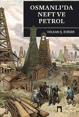 Oil and Petroleum in the Ottoman Empire - 1