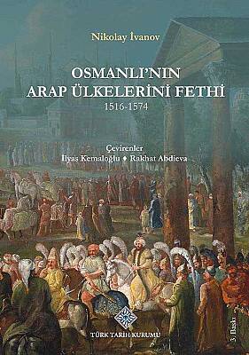 Osmanlı'nın Arap Ülkelerini Fethi 1516-1574 - 1