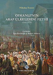 Osmanlı'nın Arap Ülkelerini Fethi 1516-1574 - 