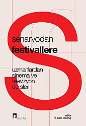 Senaryodan Festivallere - 