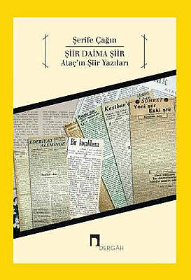 Şiir Daima Şiir Ataç'ın Şiir Yazıları - 1