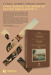 Syria During the Period of Sultan Abdulhamid II English (Prestige Size) - Yüksel Yücel