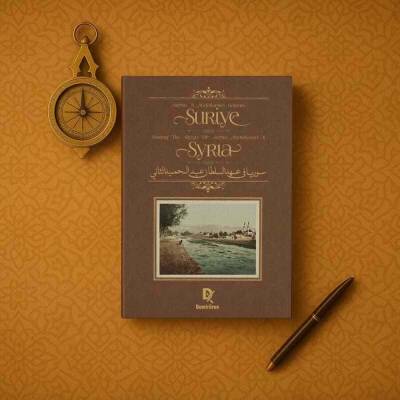 Syria During the Period of Sultan Abdulhamid II English (Prestige Size) - 3