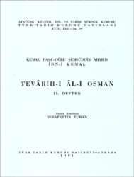 Tevârih-i Âl-i Osman II- Şerafettin Turan - Türk Tarih Kurumu Yayınları