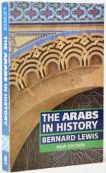 The Arabs in History- Bernard Lewis (İthaflı, İmzalı) - 