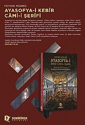 The Symbol of the Conquest The Grand and Noble Ayasofya Mosque - Demirören Yayınları